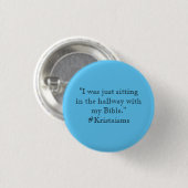 Badge Rond 2,50 Cm J'étais juste assis dans le bouton du couloir (Devant & derrière)
