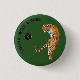 Badge Rond 2,50 Cm Jeune, sauvage et libre Tigre Monogramme Arrière -
