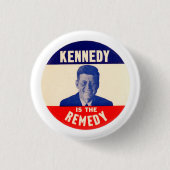 Badge Rond 2,50 Cm JFK : Kennedy est le remède (Devant)