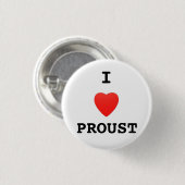 Badge Rond 2,50 Cm "J'insigne de bouton aime Proust" (Devant & derrière)