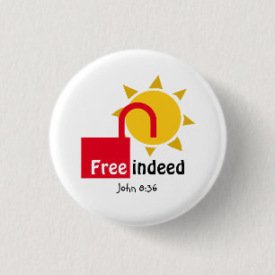 Badge Rond 2,50 Cm John 8:36 LIBRE EN EFFET Personnalisable Christian