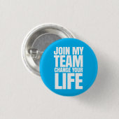 Badge Rond 2,50 Cm Joignez mon équipe, changez votre vie - ventes (Devant & derrière)