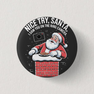 Badge Rond 2,50 Cm Joli essai Père Noël je t'ai vu sur la caméra de s
