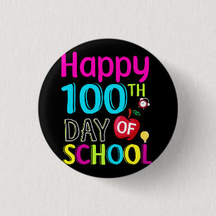 Badge Rond 2,50 Cm Joyeux 100ème jour d'école