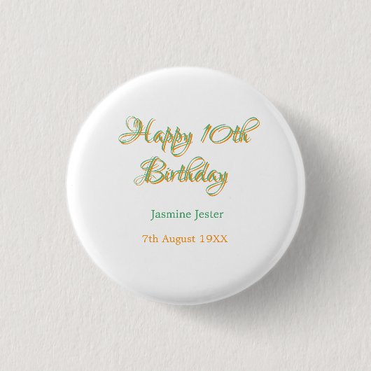 Badge Rond 2,50 Cm joyeux 10e anniversaire orange vert nom date simpl (Devant)