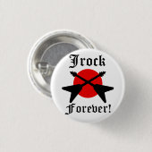 Badge Rond 2,50 Cm Jrock se boutonnent pour toujours (Devant & derrière)