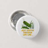Badge Rond 2,50 Cm "Just Hoppin’ Funny Grasshopper Art" (Devant & derrière)