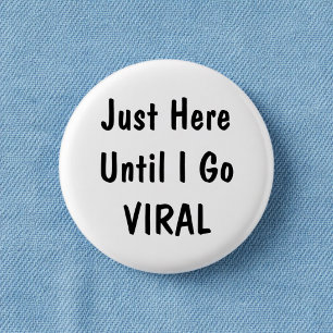 Badge Rond 2,50 Cm Juste ici jusqu'à ce que l'humour de bureau amusan