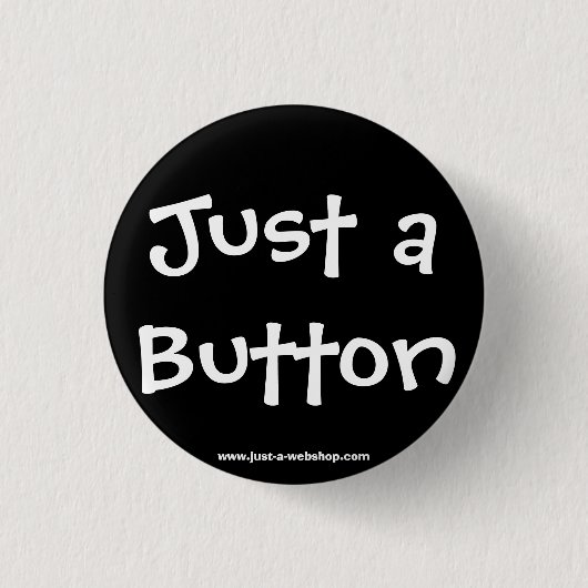 Badge Rond 2,50 Cm Juste un bouton (Devant)