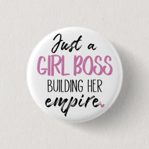 Badge Rond 2,50 Cm Juste une patronne Épingle de motivation