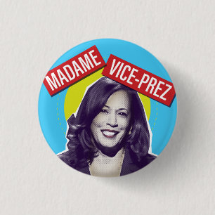 Badge Rond 2,50 Cm Kamala Harris / Madame la Vice-présidente