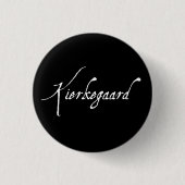 Badge Rond 2,50 Cm "KIERKEGAARD" 1,25 pouces (Devant)