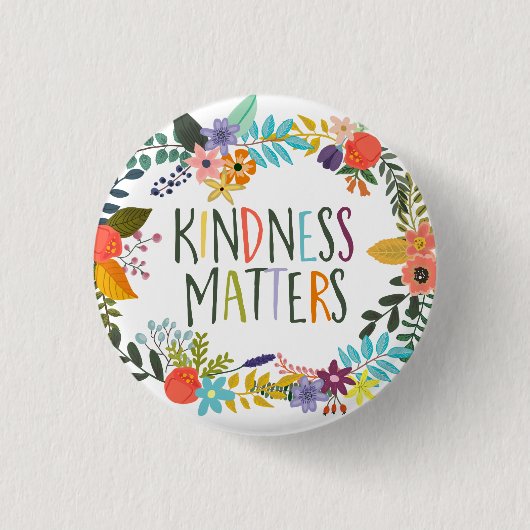 Badge Rond 2,50 Cm Kindness Matters, Kind citations, Boho floral oran (Devant)