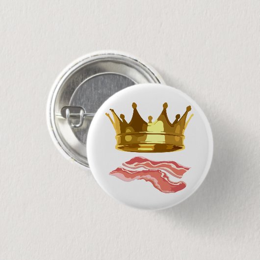 Badge Rond 2,50 Cm King Bacon (Devant & derrière)