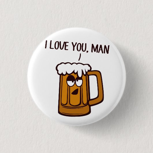 Badge Rond 2,50 Cm La bière vous aime, homme (Devant)