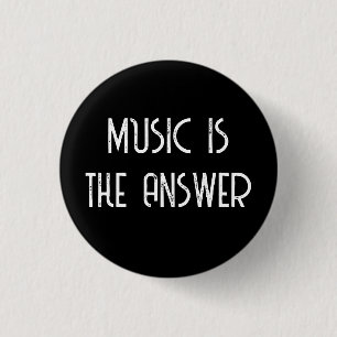 Badge Rond 2,50 Cm La Musique Est La Réponse Musique