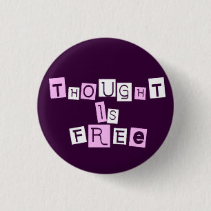 Badge Rond 2,50 Cm La pensée est libre