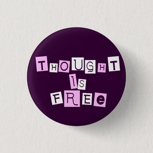 Badge Rond 2,50 Cm La pensée est libre (Devant)