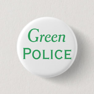 Badge Rond 2,50 Cm La police verte se boutonne