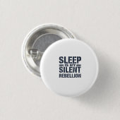 Badge Rond 2,50 Cm La rébellion silencieuse : le pouvoir du sommeil (Devant & derrière)