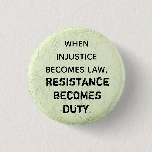 Badge Rond 2,50 Cm La résistance devient devoir (Devant)