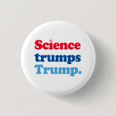 Badge Rond 2,50 Cm La science l'emporte sur Trump (Devant)