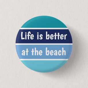 Badge Rond 2,50 Cm La Vie Est Mieux À La Plage