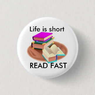 Badge Rond 2,50 Cm La vie est short, A LU RAPIDEMENT