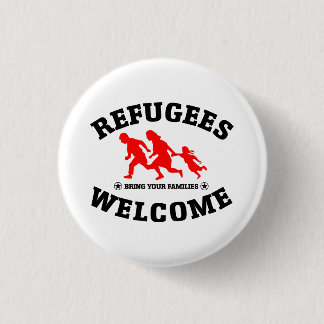 Badge Rond 2,50 Cm L'accueil de réfugiés amènent vos familles