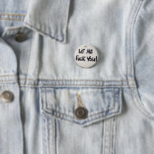 Badge Rond 2,50 Cm Laissez-moi (En situation)