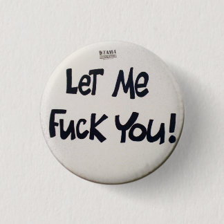 Badge Rond 2,50 Cm Laissez-moi