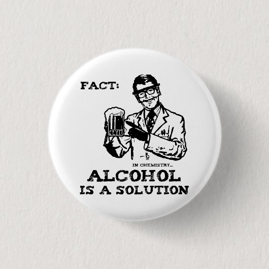 Badge Rond 2,50 Cm L'alcool est une solution en chimie rétro (Devant)
