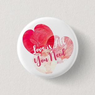 Badge Rond 2,50 Cm L'amour est tout ce dont vous avez besoin Coeur Sa