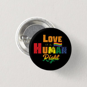 Badge Rond 2,50 Cm L'Amour Est Un Droit Humain   LGBTQ   Fierté   Arc
