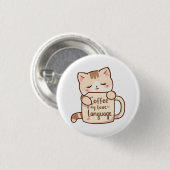 Badge Rond 2,50 Cm Langage d'amour Café Chat Mignon (Devant & derrière)
