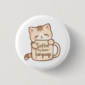 Badge Rond 2,50 Cm Langage d'amour Café Chat Mignon