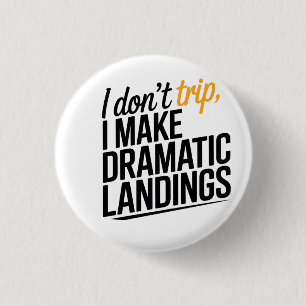 Badge Rond 2,50 Cm L'art du débarquement dramatique.