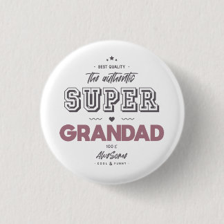 Badge Rond 2,50 Cm L'authentique super grand-père