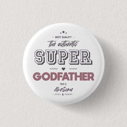 Badge Rond 2,50 Cm L'authentique super-parrain (Devant)