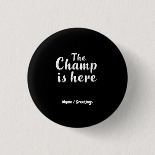 Badge Rond 2,50 Cm Le Champ est ici Imaginaire Football & Sports