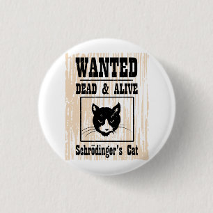Badge Rond 2,50 Cm Le chat Recherché de Schrodinger