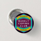 Badge Rond 2,50 Cm Le Club De Coping À Peine. (Devant & derrière)