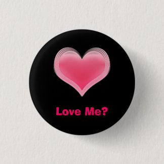Badge Rond 2,50 Cm Le coeur rose, m'aiment ?