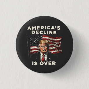 Badge Rond 2,50 Cm Le déclin de l'Amérique sur Trump Patriotique Amér