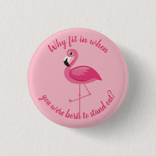 Badge Rond 2,50 Cm Le Flamant rose rose se tiennent ne s'adaptent pas (Devant)