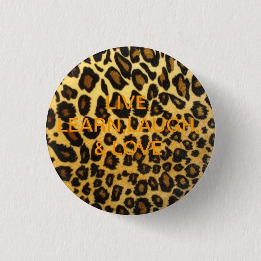 Badge Rond 2,50 Cm le léopard print.png, VIVENT, APPRENNENT, RIENT, (Devant)
