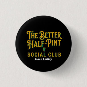 Badge Rond 2,50 Cm Le Meilleur Club Social Demi-Pinte Vintage Pub Irl