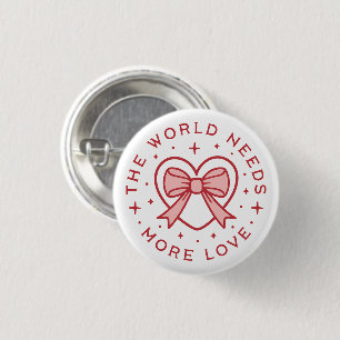 Badge Rond 2,50 Cm Le monde a besoin de plus d'amour esthétique fémin
