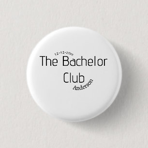 Badge Rond 2,50 Cm le nom de club de célibataire année élégant tendan
