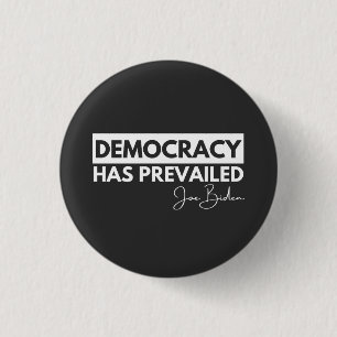 Badge Rond 2,50 Cm Le Président Joe Biden Shirt, La Démocratie A Prév